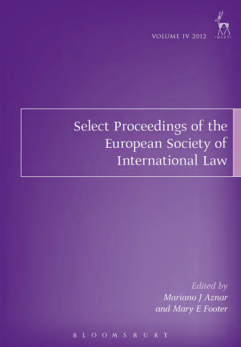 Select Proceedings of the European Society of International Law Volume 4: Regionalism and International Law Valencia, 13–15 September 2012