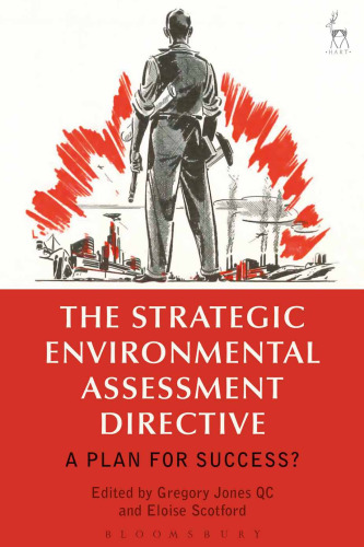 The Strategic Environmental Assessment Directive: A Plan for Success ?