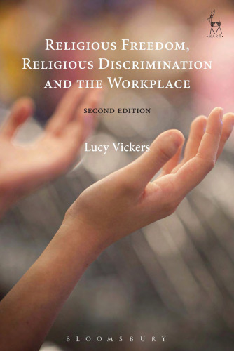 Religious Freedom, Religious Discrimination and the Workplace