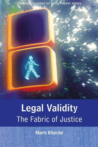 Legal Validity: The Fabric of Justice