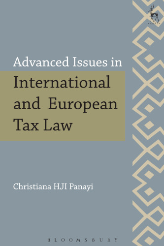 Advanced Issues in International and European Tax Law