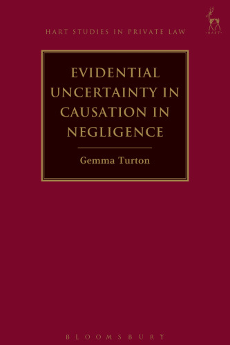 Evidential Uncertainty in Causation in Negligence