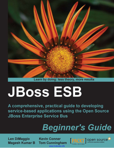 JBoss ESB: Beginner's Guide