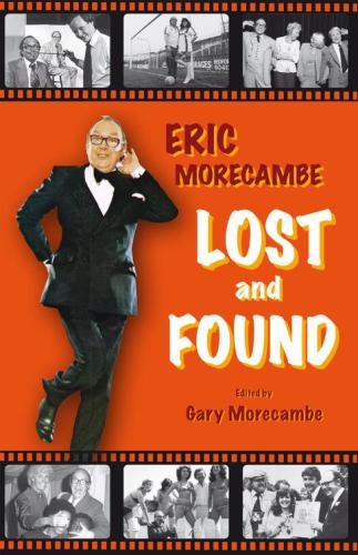 Eric Morecambe: lost and found