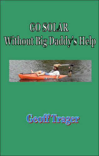Go Solar Without Big Daddy's Help