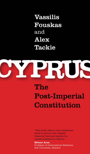 Cyprus : The Post-Imperial Constitution