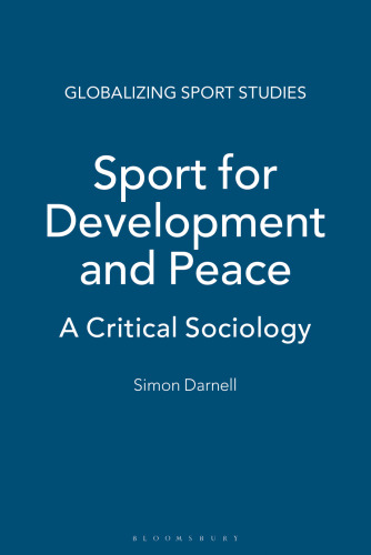 Sport for Development and Peace: A Critical Sociology