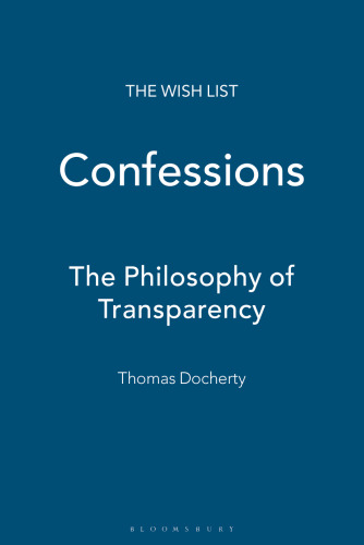 Confessions: The Philosophy of Transparency