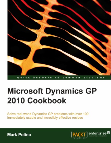 Microsoft Dynamics GP 2010 Cookbook