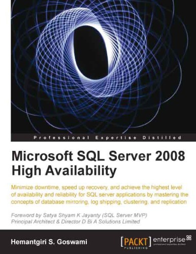 Microsoft SQL Server 2008 high availability