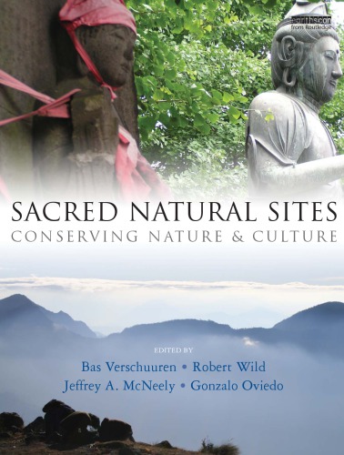 Sacred Natural Sites: Conserving Nature and Culture