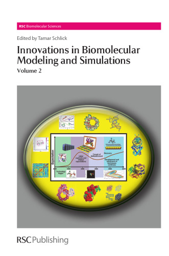 Innovations in Biomolecular Modeling and Simulations. Vol. 2