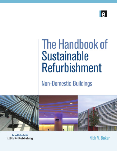 The handbook of sustainable refurbishment : non-domestic buildings