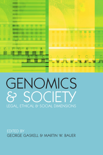 Genomics and society : legal, ethical and social dimensions