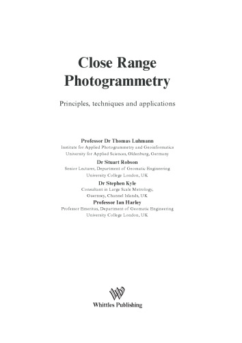 Close Range Photogrammetry: Principles, Techniques and Applications