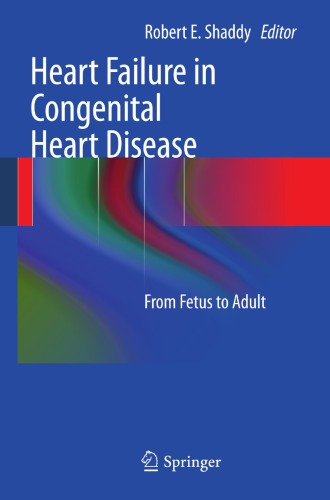 Heart Failure in Congenital Heart Disease:: From Fetus to Adult