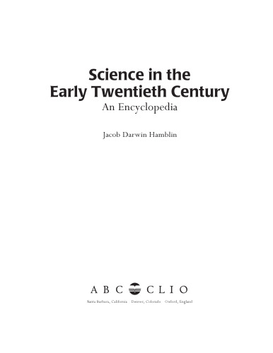 Science in the Early Twentieth Century: An Encyclopedia