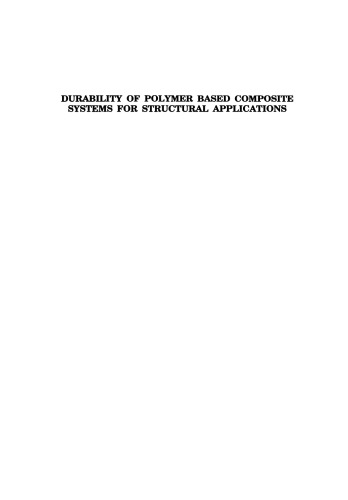 Durability of Polymer Based Composite Systems for Structural Applications