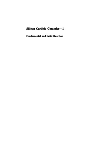Silicon Carbide Ceramics—1: Fundamental and Solid Reaction