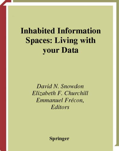 Inhabited Information Spaces Living with your Data