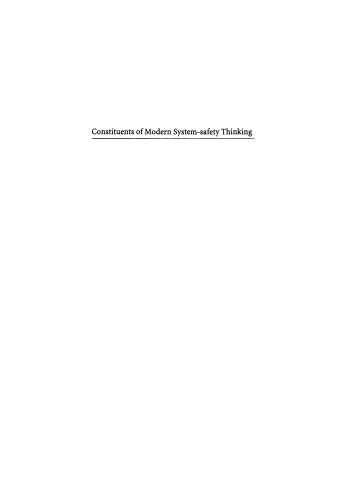 Constituents of Modern System-safety Thinking: Proceedings of the Thirteenth Safety-critical Systems Symposium, Southampton, UK, 8–10 February 2005