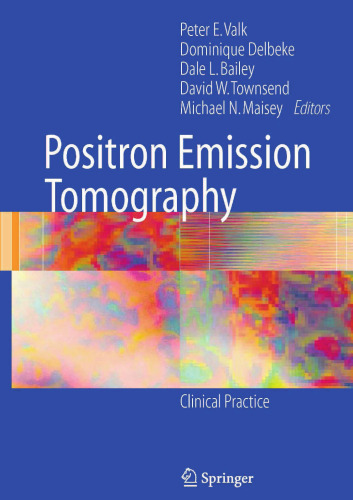 Positron Emission Tomography: Clinical Practice