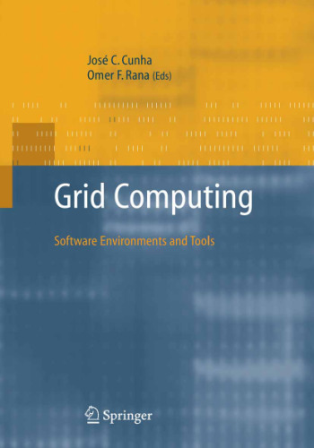Grid Computing: Software Environments and Tools