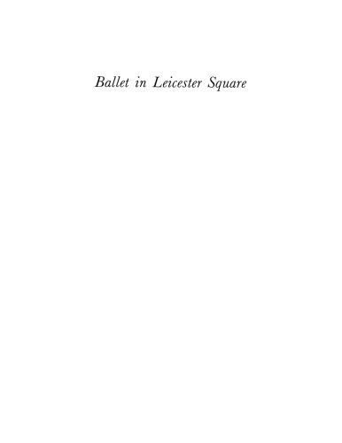 Ballet in Leicester Square: the Alhambra and the Empire, 1860-1915