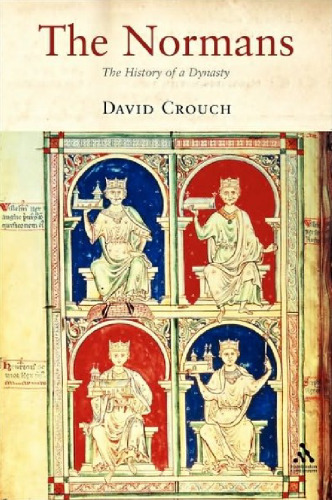 Normans: The History of a Dynasty