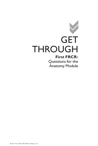 Get Through First FRCR: Questions for the Anatomy Module