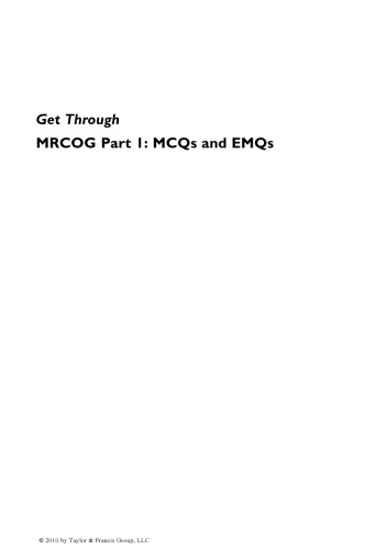 Get Through MRCOG Part 1: MCQs and EMQs