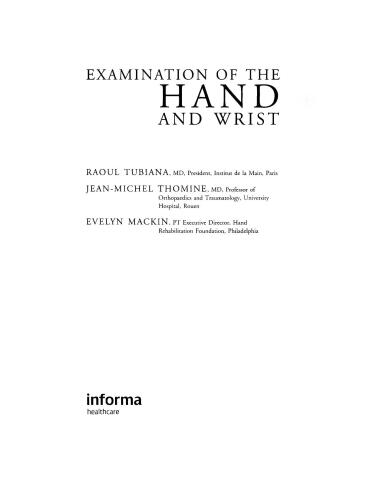 Examination of the hand and wrist PAPERBACK Pub: M Dunitz.