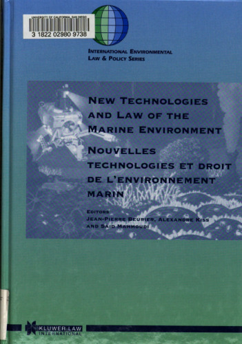 New technologies and law of the marine environment = Nouvelles technologies et droit de l'environnement marin