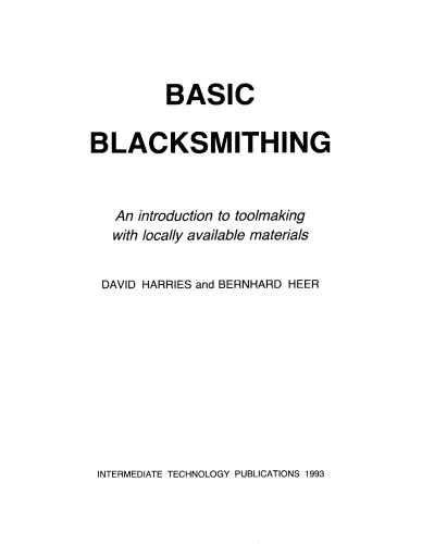 Basic Blacksmithing: An Introduction to Toolmaking