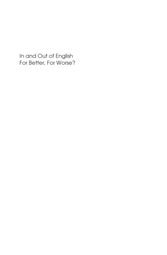In and Out of English: For Better, For Worse