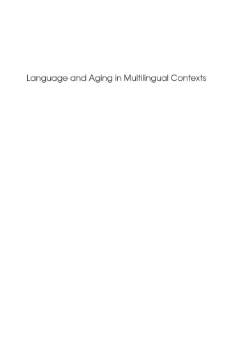 Language and Aging in Multilingual Contexts