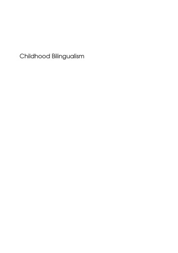 Childhood Bilingualism: Research on Infancy through School Age