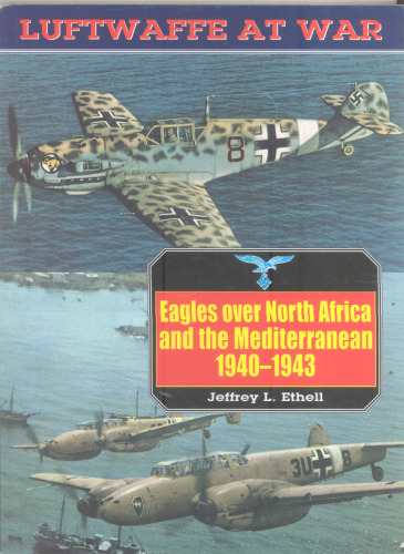 Eagles over North Africa and Mediterranean 1940-1943