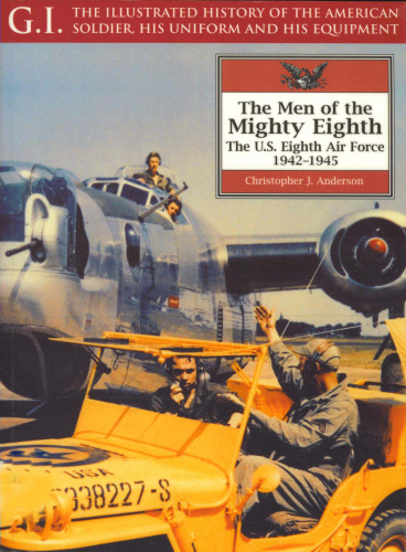 The Men of the Mighty Eighth