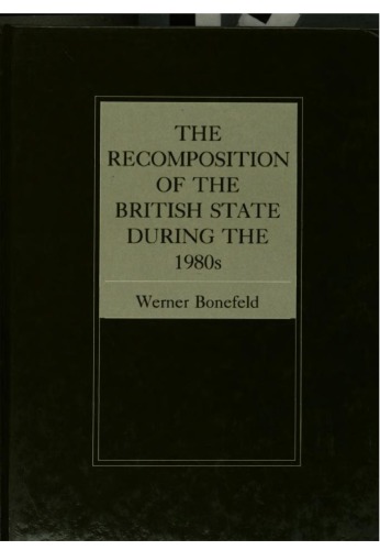 The recomposition of the British state during the 1980s