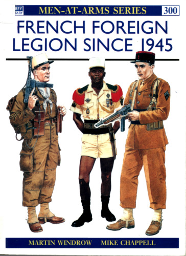 French Foreign Legion: Infantry and Cavalry since 1945