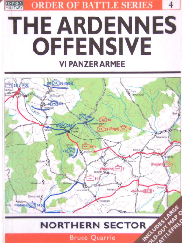 The Ardennes Offensive VI Panzer Armee: Northern Sector