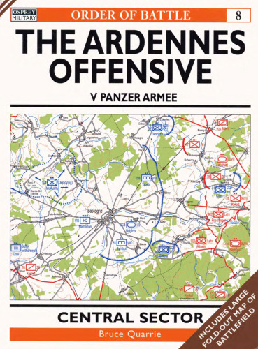 The Ardennes Offensive V Panzer Armee: Central Sector