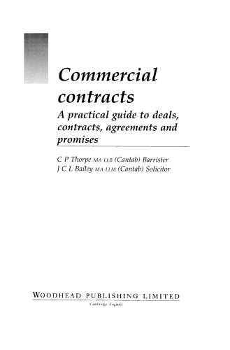 Commercial Contracts. A Practical Guide to Deals, Contracts, Agreements and Promises