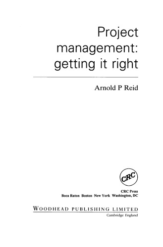 Project Management: Getting It Right. Planning and Cost Manager's Guide