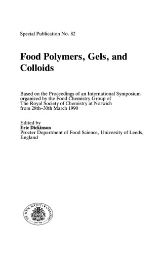 Food Polymers, Gels and Colloids