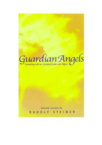 Guardian Angels: Connecting with our spiritual guides and helpers
