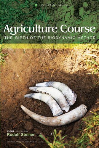 Agriculture course. The birth of the biodynamic method