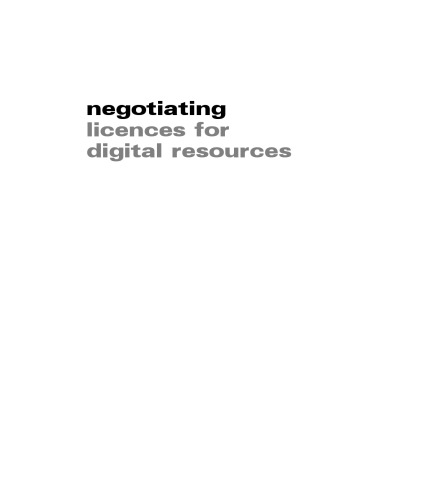 Negotiating Licences for Digital Resources