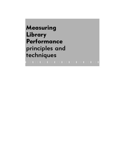 Measuring Library Performance : Principles and Techniques